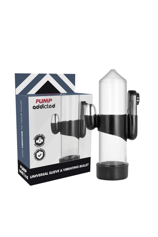 PUMP ADDICTED - PROIETTILE VIBRANTE